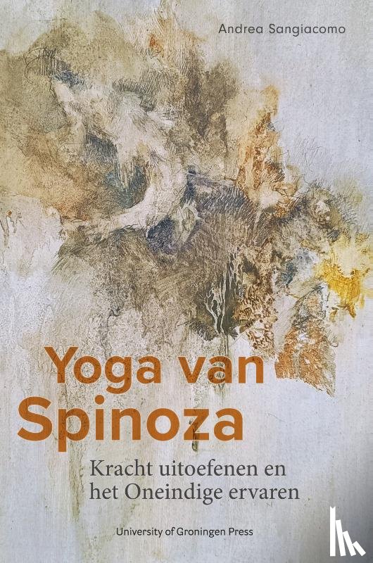 Sangiacomo, Andrea - Yoga van Spinoza