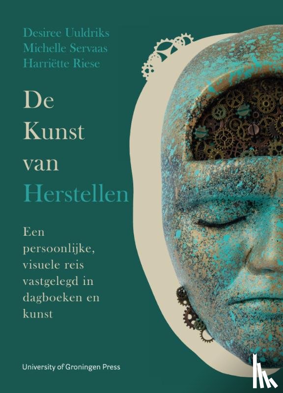 Uuldriks, Desiree, Servaas, Michelle, Riese, Harriëtte - De Kunst van Herstellen