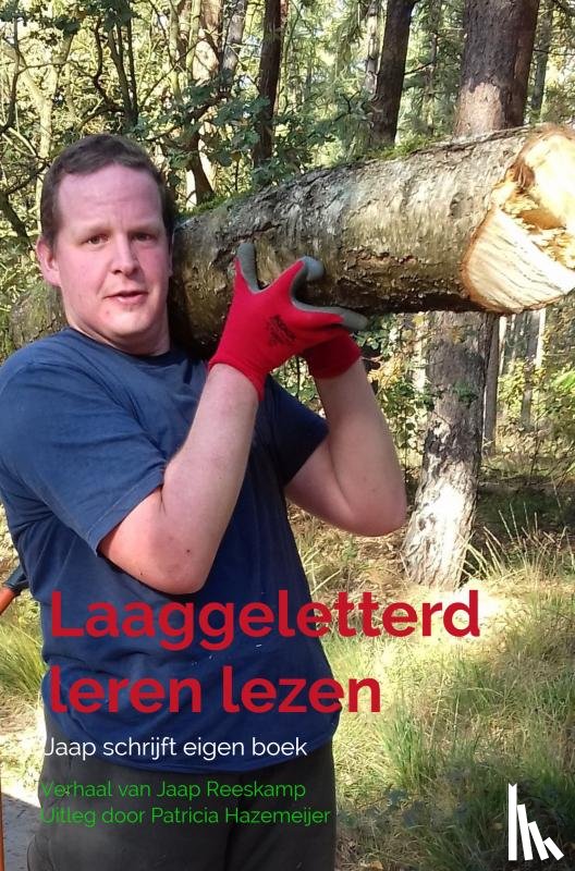 Hazemeijer, Patricia - Laaggeletterd leren lezen