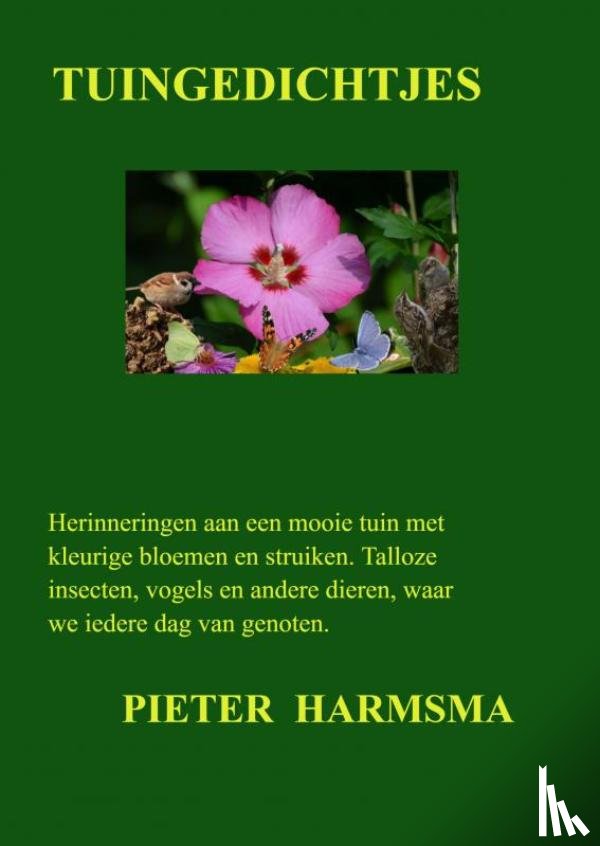 Harmsma, Pieter - Tuingedichtjes