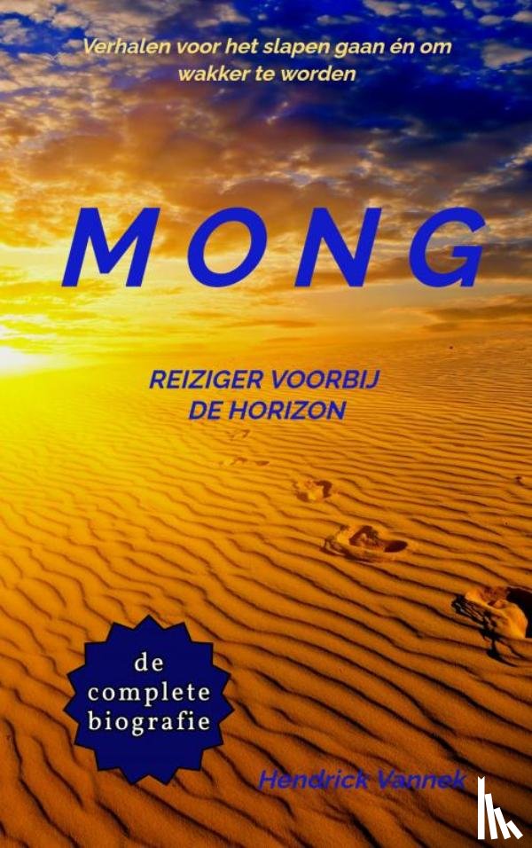 Vannek, Hendrick - MONG, REIZIGER VOORBIJ DE HORIZON