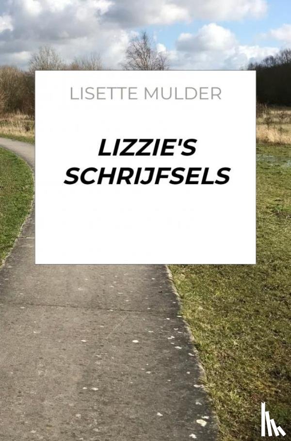 Mulder, Lisette - Lizzie's schrijfsels