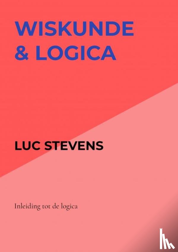 Stevens, Luc - Wiskunde & Logica