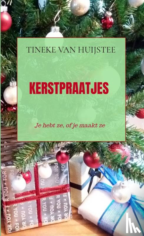 van Huijstee, Tineke - Kerstpraatjes