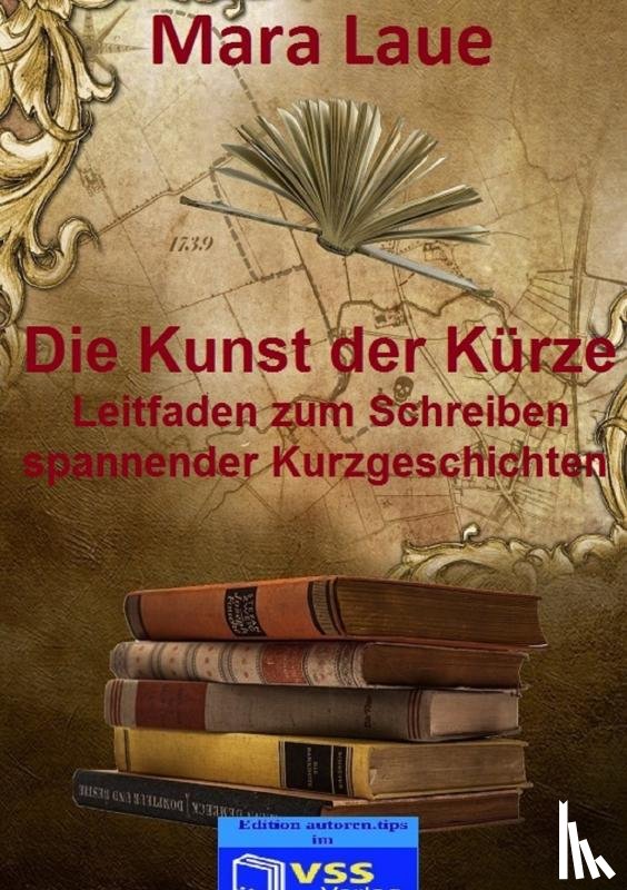 Laue, Mara - Die Kunst der Kürze
