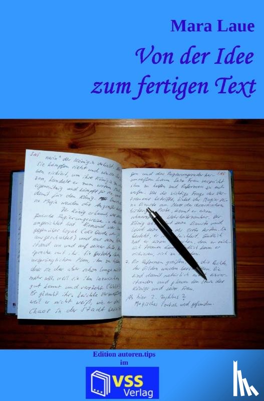 Laue, Mara - Von der Idee zum fertigen Text