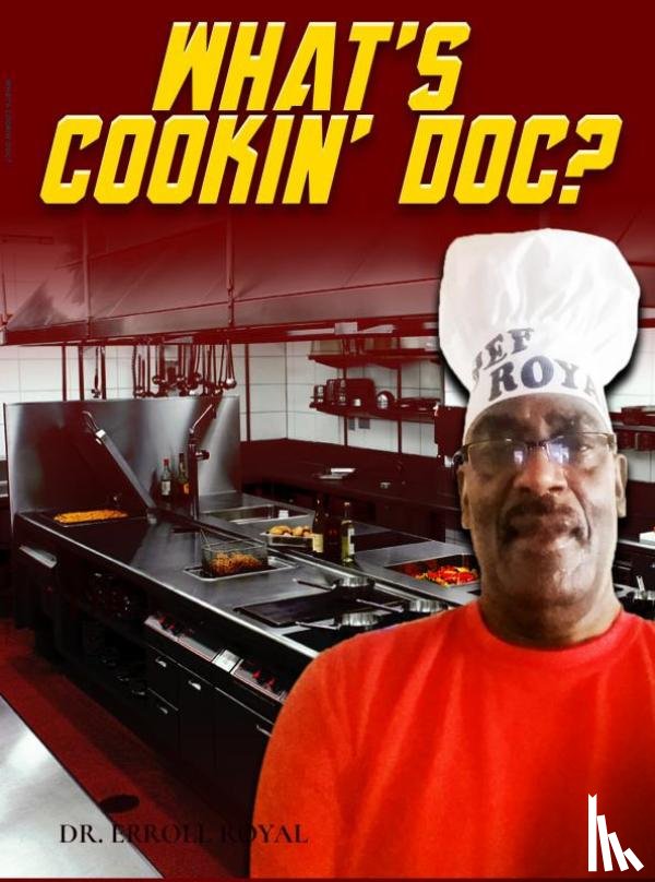 Royal, Dr. Erroll - What's Cookin' Doc?