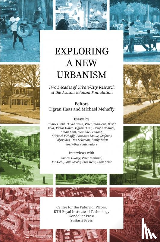 Mehaffy, Michael W. - Exploring a New Urbanism