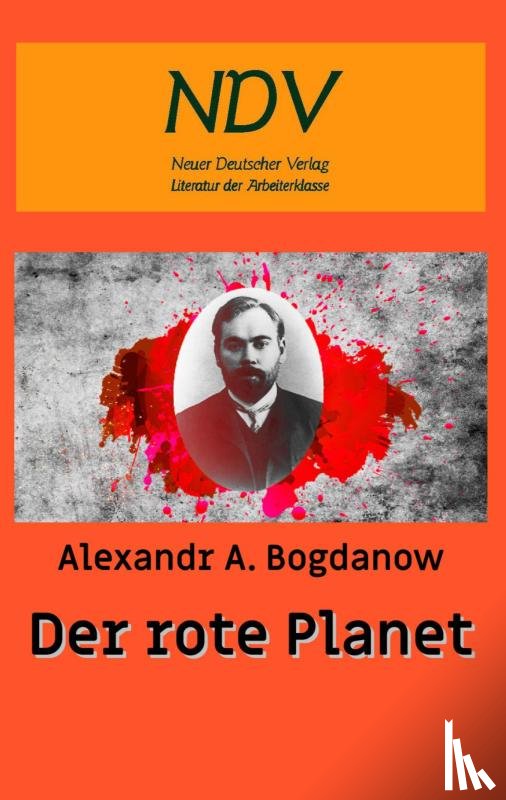 Bogdanow, Alexandr A. - Der Rote Planet