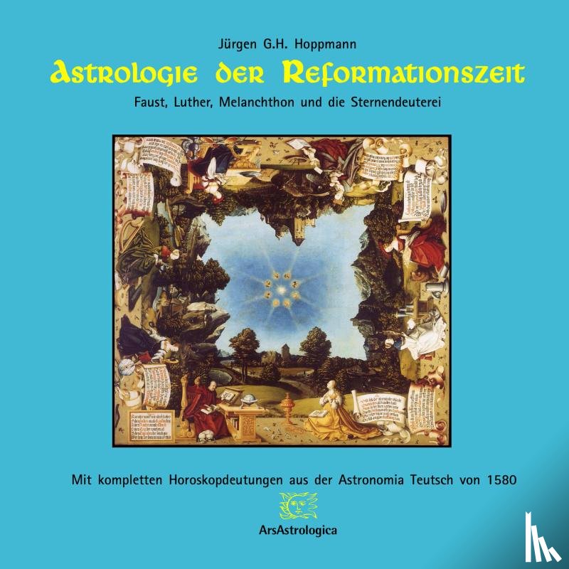 Hoppmann, Jürgen G. H. - Astrologie der Reformationszeit