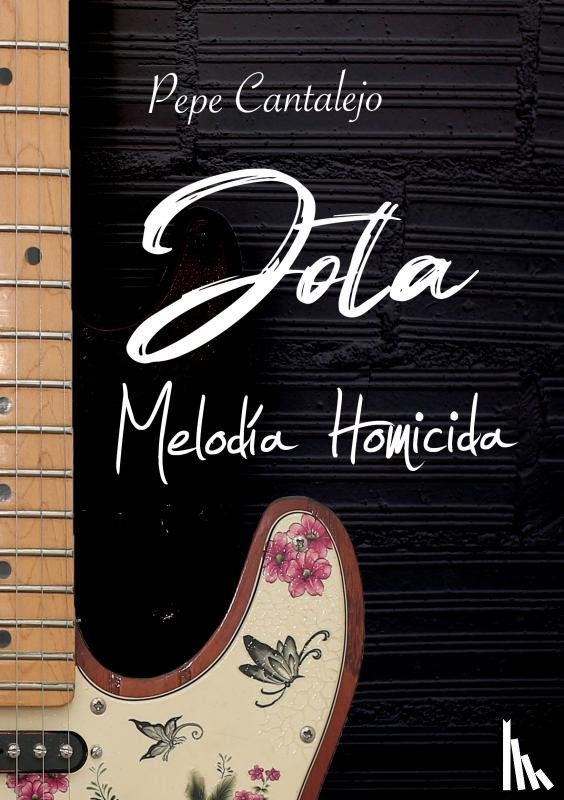 Cantalejo, Pepe - Jota; melodía homicida