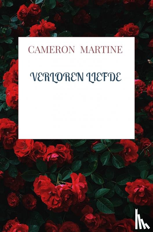 Martine, Cameron - Verloren liefde