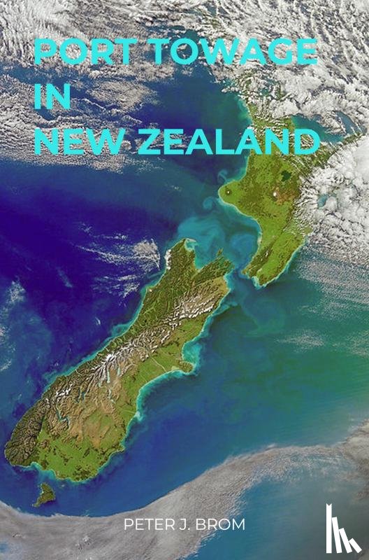 Brom, Peter J. - Port towage in New Zealand