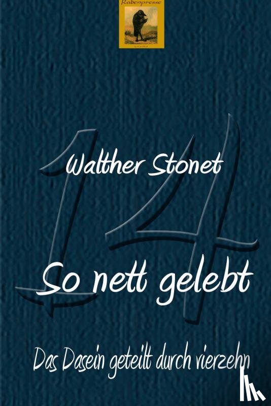 Stonet, Walther - So nett gelebt
