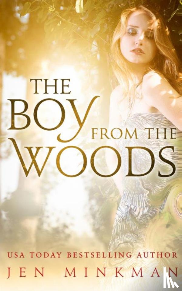Minkman, Jen - The Boy From The Woods