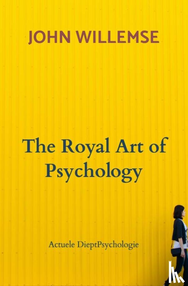 WILLEMSE, John - The Royal Art of Psychology