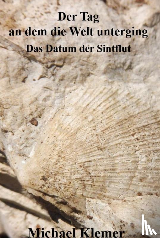 Klemer, Michael - Der Tag an dem die Welt unterging