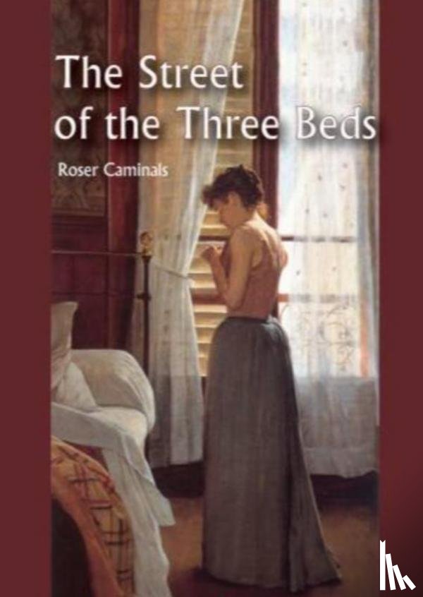 Caminals, Roser - The Street of the Three Beds