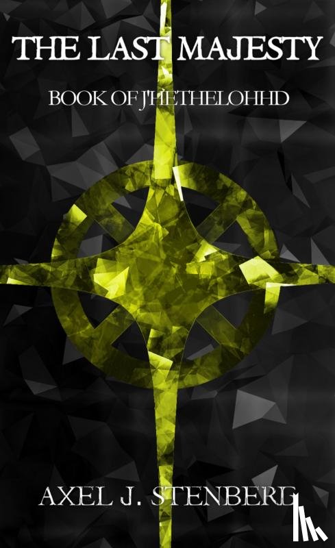 J. Stenberg, Axel - The Last Majesty II