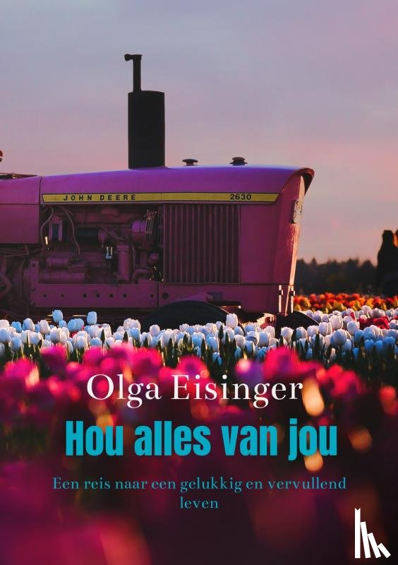 Eisinger, Olga - Hou alles van jou