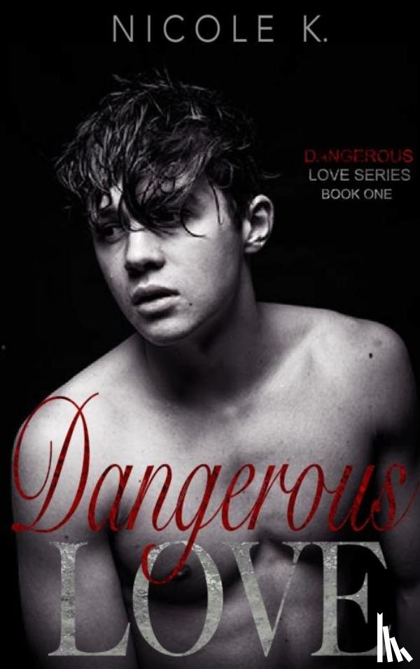 K., Nicole - Dangerous Love