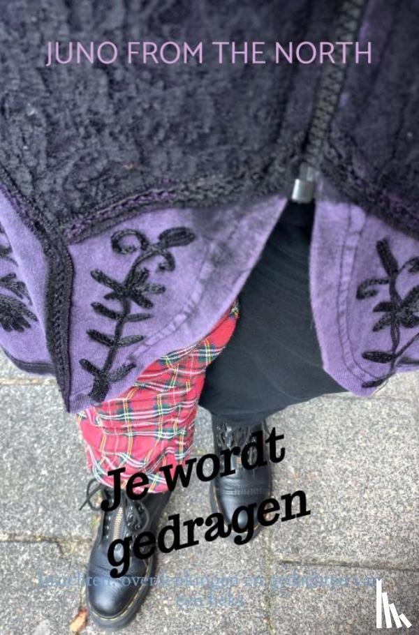 From the North, Juno - Je wordt gedragen