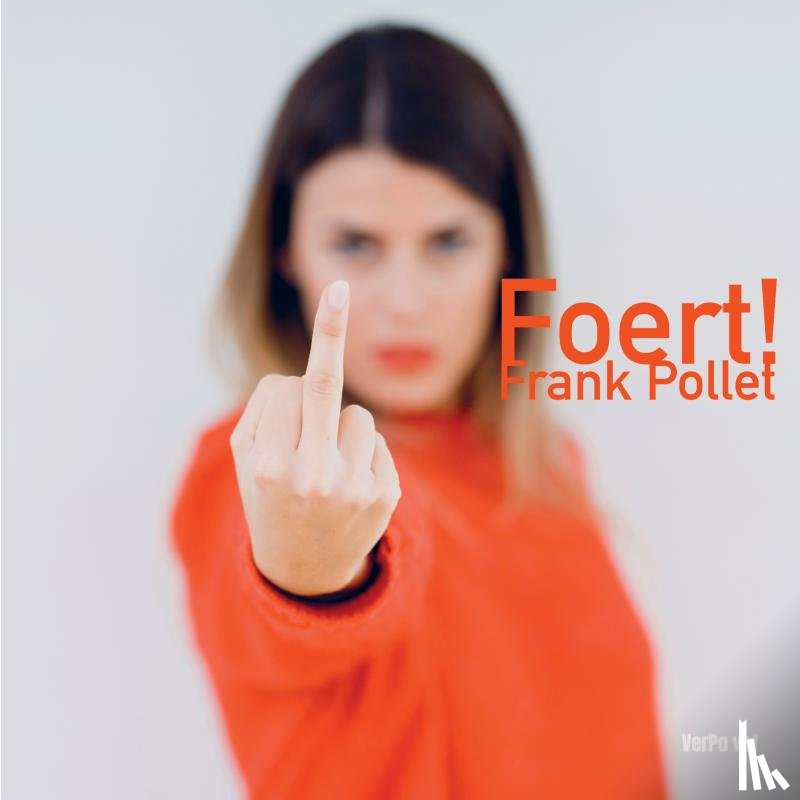 Pollet, Frank - Foert!
