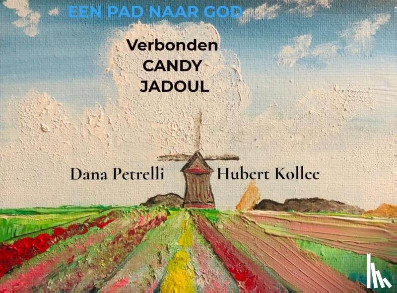 Jadoul, Candy - Een pad naar God