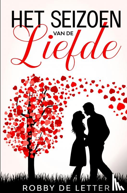 De Letter, Robby - Het seizoen van de liefde