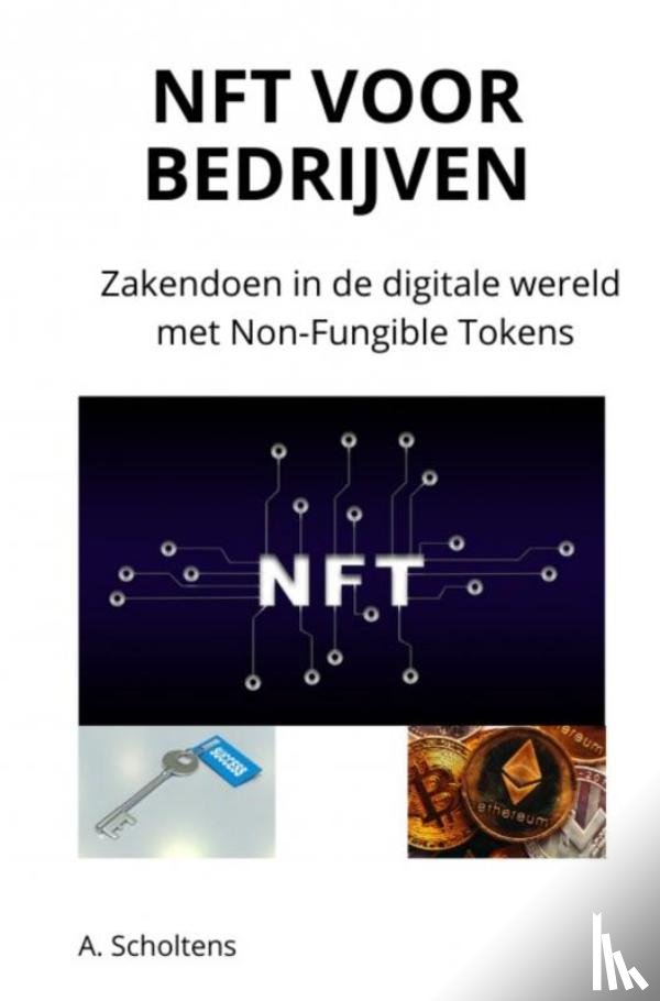 Scholtens, A. - NFT voor bedrijven