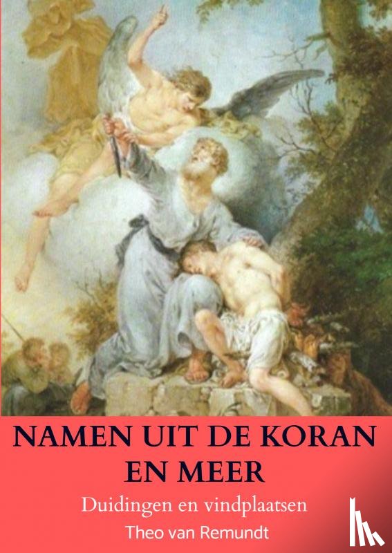 van Remundt, Theo - NAMEN UIT DE KORAN EN MEER