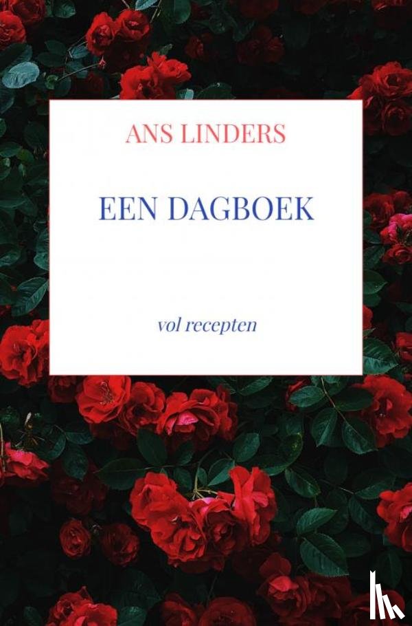 Linders, Ans - een dagboek