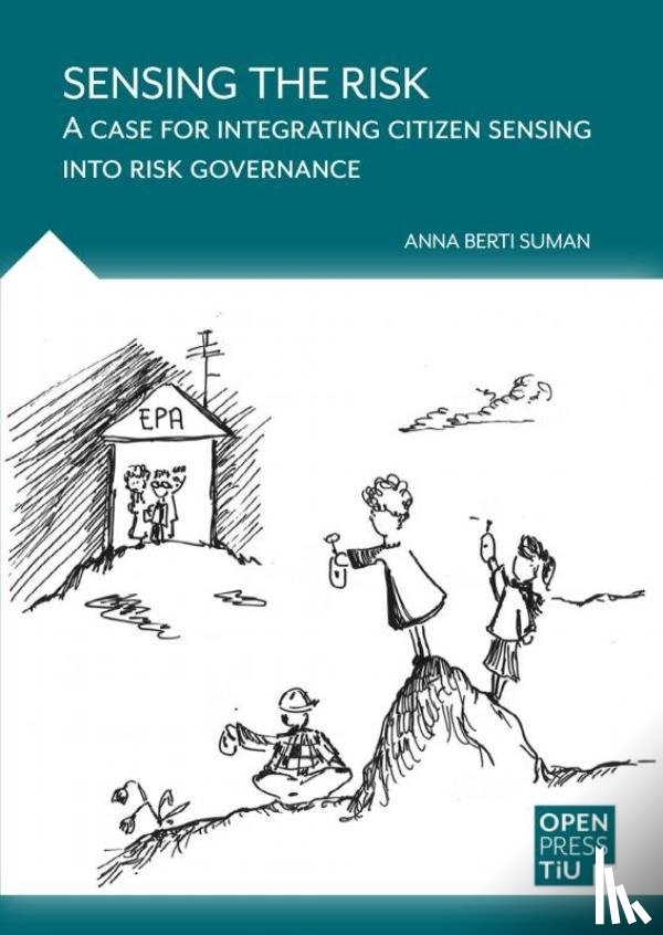 Berti Suman, Anna - Sensing The Risk - A case for integrating citizen sensing into risk governance