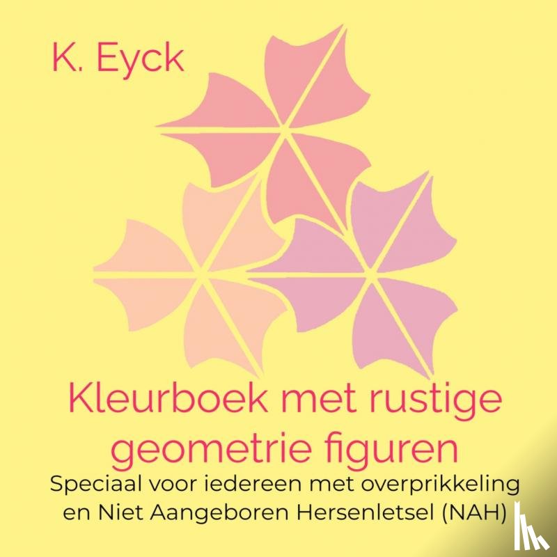 Eyck, K. - Kleurboek met rustige geometrie figuren