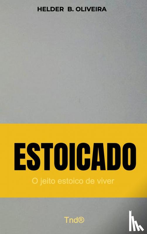 B. Oliveira, Helder - Estoicado