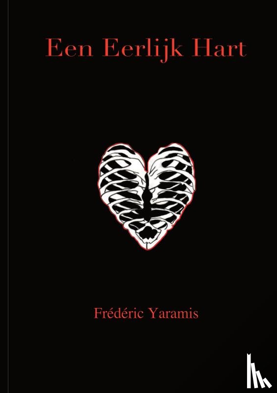 Yaramis, Frédéric - Een Eerlijk Hart