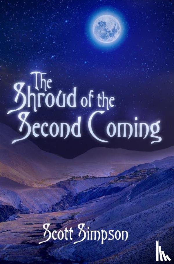 Simpson, Scott - The Shroud of the Second Coming - Second Edition