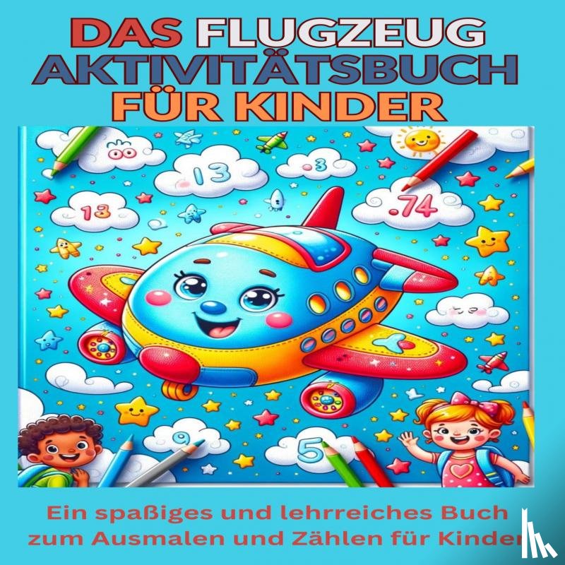 Becker, Lisa - Das Flugzeug Aktivitätsbuch für Kinder
