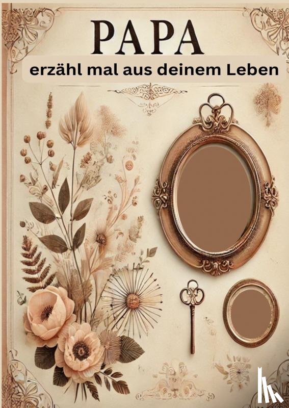 Wassermann, Brigita - Papa erzähl mal aus deinem Leben