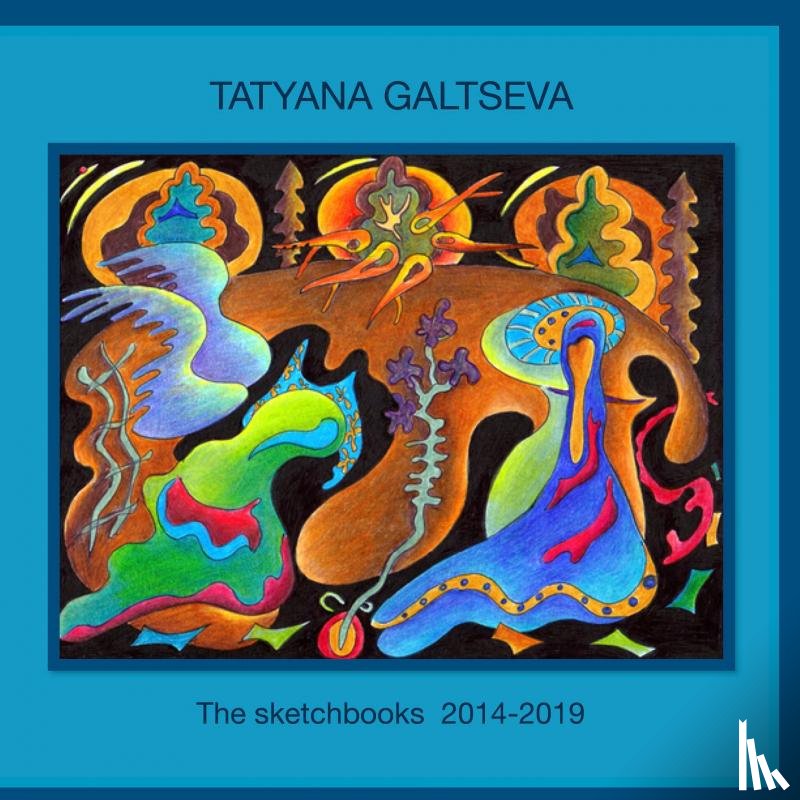 Tatyana, Galtseva - The Sketchbooks