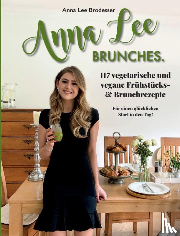 Brodesser, Anna Lee - Anna Lee BRUNCHES.