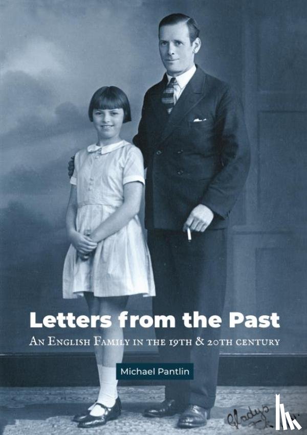 Pantlin, Michael - Letters from the Past