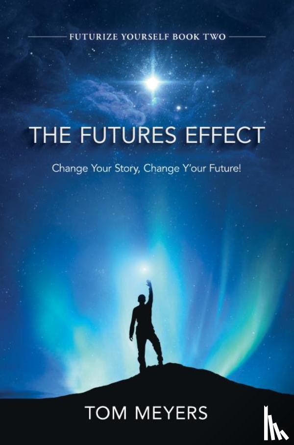 Meyers, Tom - The Futures Effect