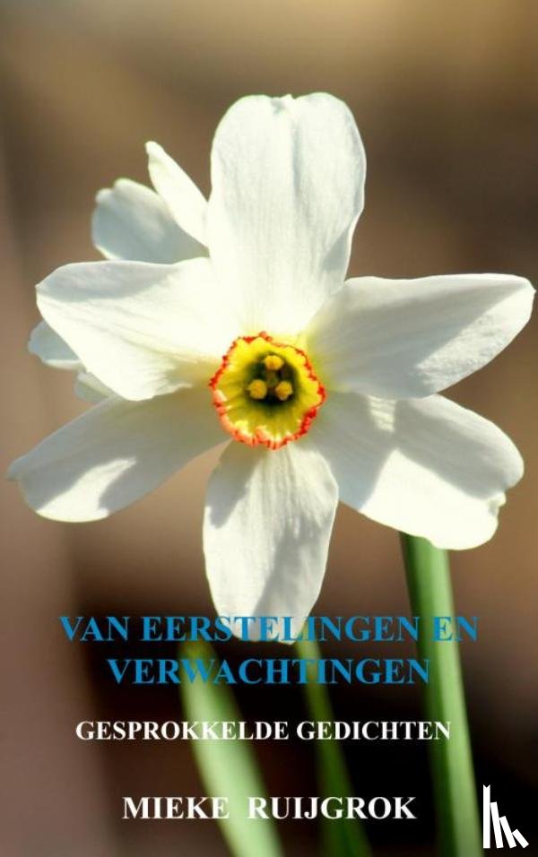 Ruijgrok, Mieke - Van eerstelingen en verwachtingen