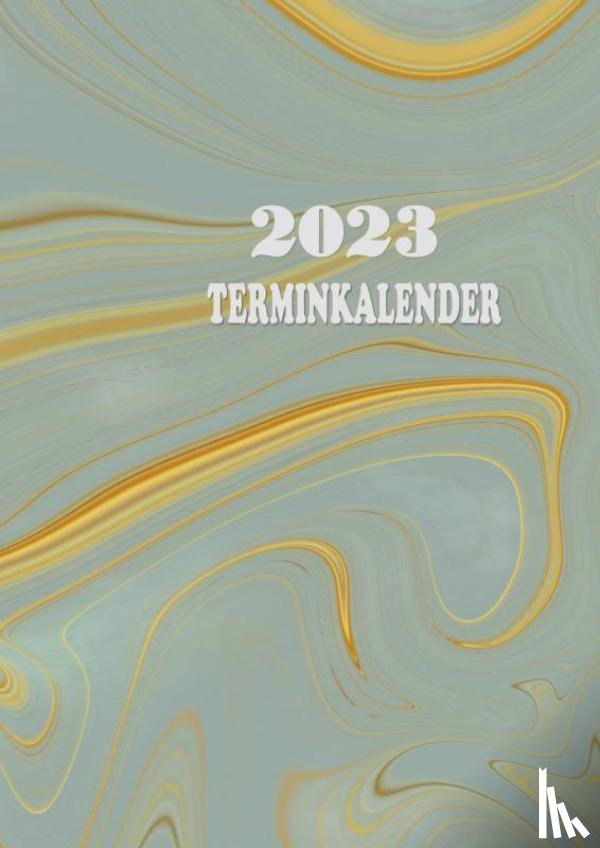 Müller, Susi - 2023 TERMINKALENDER - Tägliche und stündliche Zeitpläne mit 15-Minuten-Schritten 2-seitiger Monatskalender ("Geschenke für den Schönheitssalon")