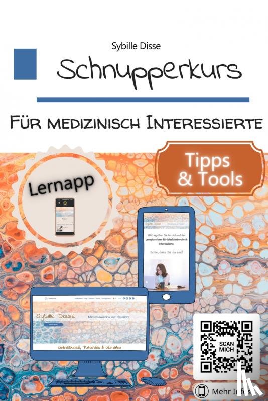 Disse, Sybille - Kennenlernangebote Band 01: Schnupperkurs für medizinisch Interessierte