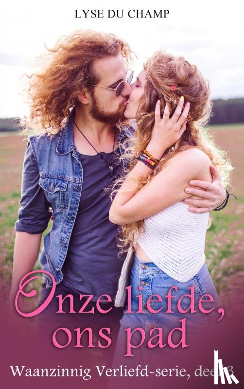 Du Champ, Lyse - Onze liefde, ons pad