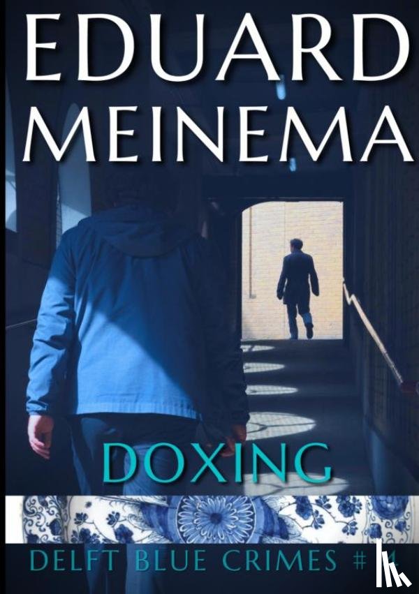 Meinema, Eduard - Doxing