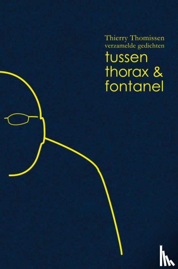 Thomissen, Thierry - tussen thorax en fontanel