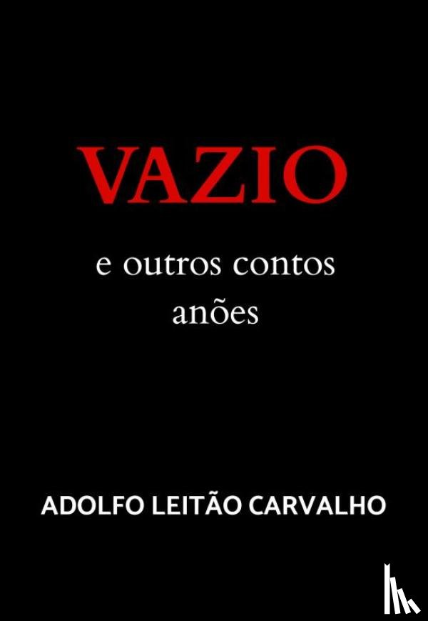 Leitão Carvalho, Adolfo - VAZIO